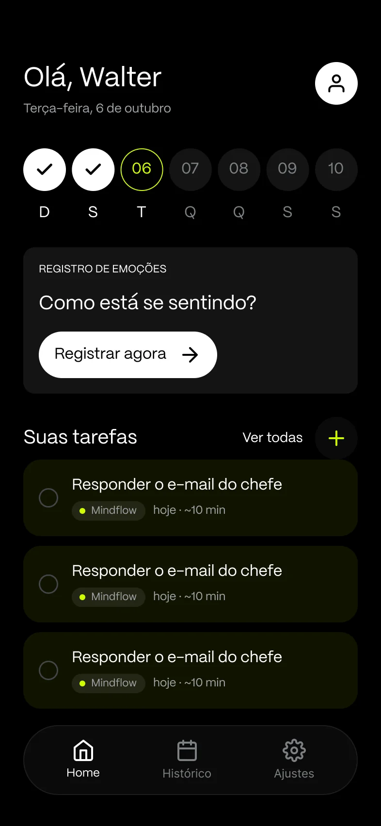 Tela inicial do app, com o convite para registrar como você está se sentindo